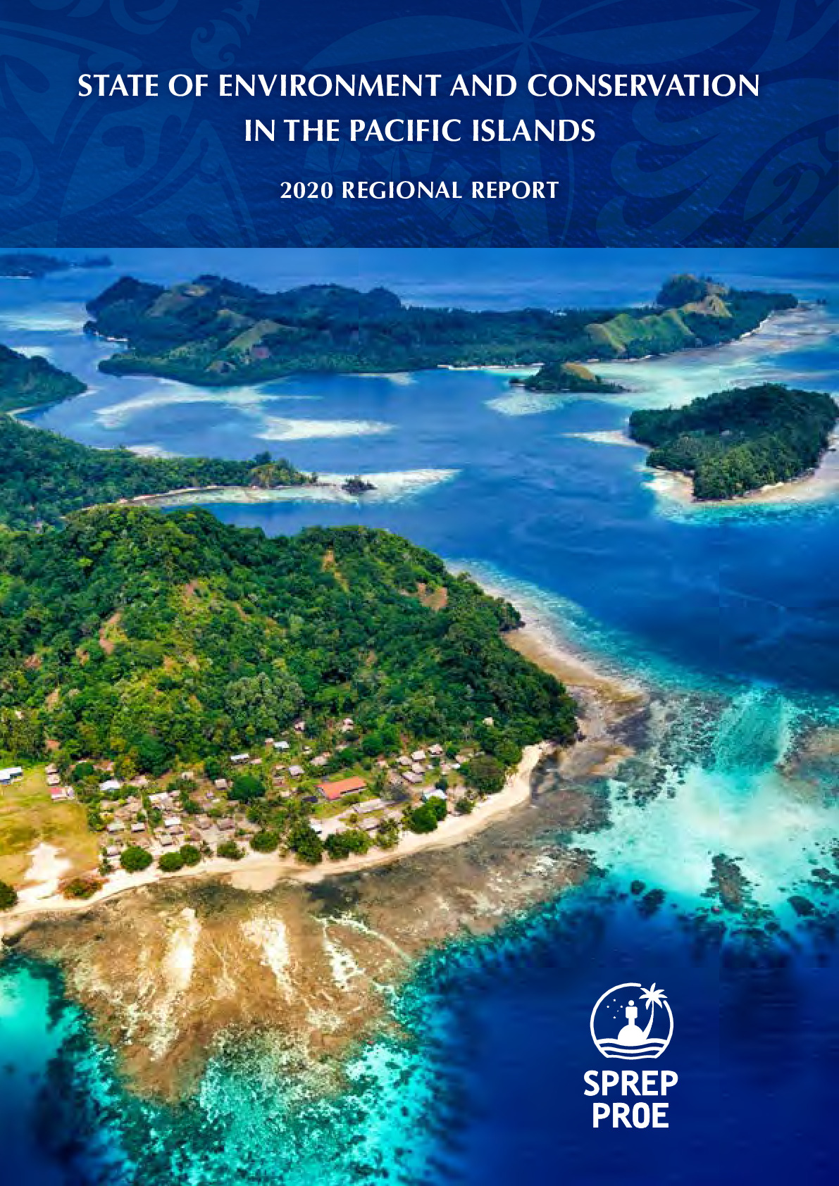 State of environment and conservation in the Pacific Islands: 2020