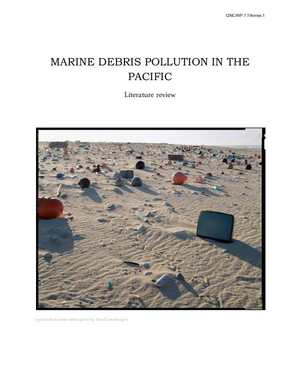 12NC_WP.7.7_Annex_1_Literature_review_-_Marine_Debris_Pacific_-_Final.pdf.jpeg 12NC_WP.7.7_Annex_1_Literature_review_-_Marine_Debris_Pacific_-_Final.pdf.jpeg
