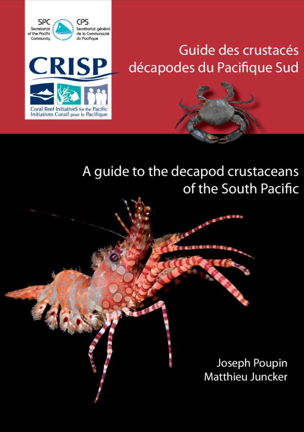 Guide des crustaces decapodes du Pacifique Sud = A guide to Guide des crustaces decapodes du Pacifique Sud = A guide to